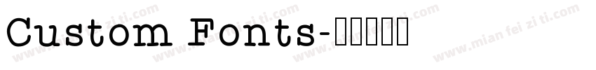 Custom Fonts字体转换